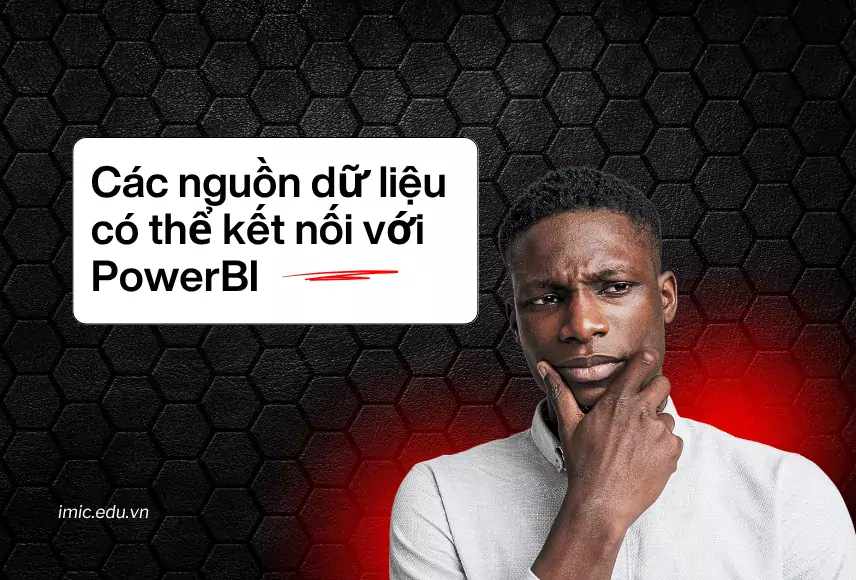 Các nguồn dữ liệu có thể kết nối với Power BI